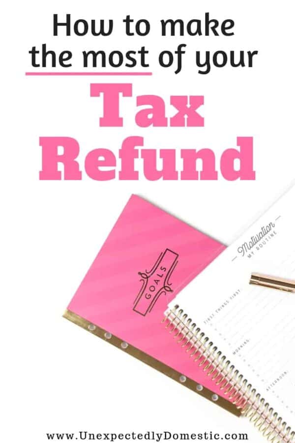 10 Smartest Ways To Spend Your Tax Refund