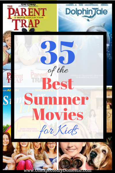 Ultimate List Of The Best Summer Movies - Unexpectedly Domestic