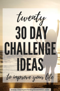 Ultimate List of 30 Day Challenge Ideas (to really change your life!)