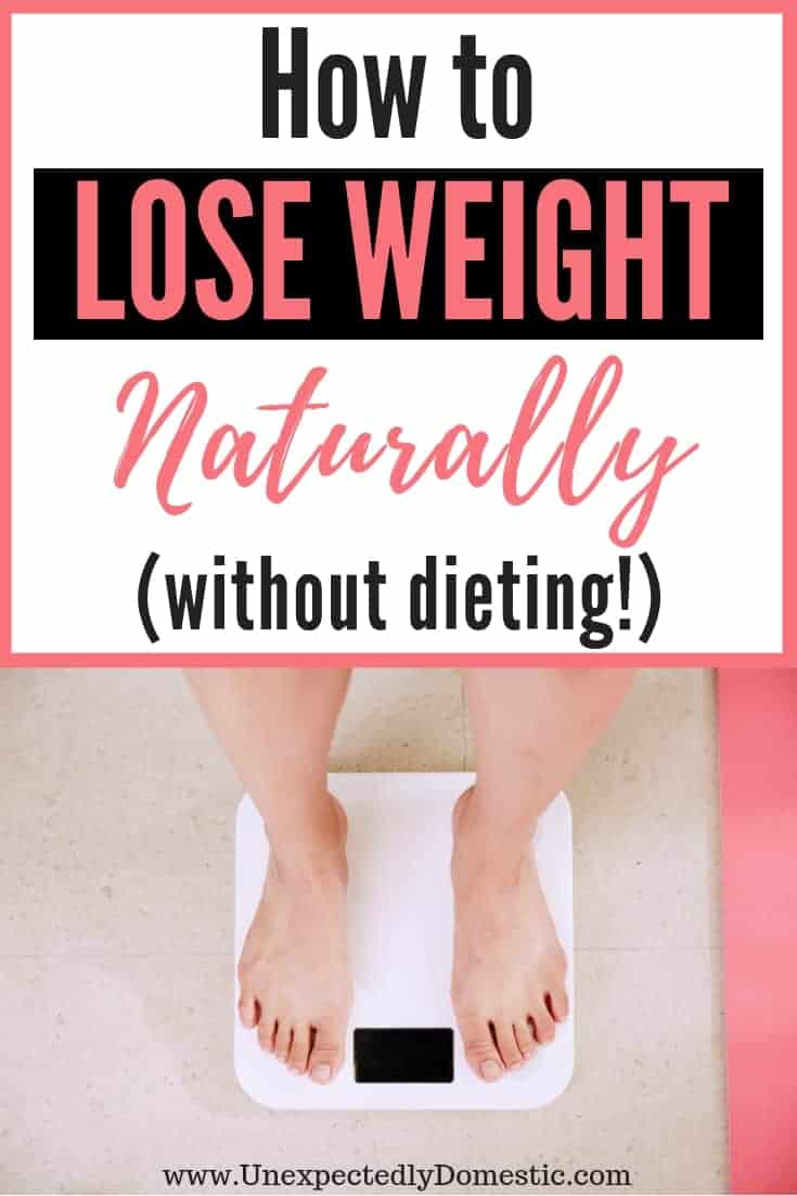 How to Lose Weight Naturally and Permanently: 19 Tricks You Can Start Today