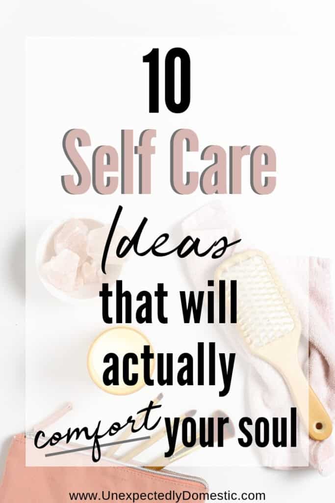 Self Care Checklist (+ 10 Ideas That Will Actually Nourish You!)