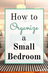 How to Organize a Small Bedroom (on a budget!)