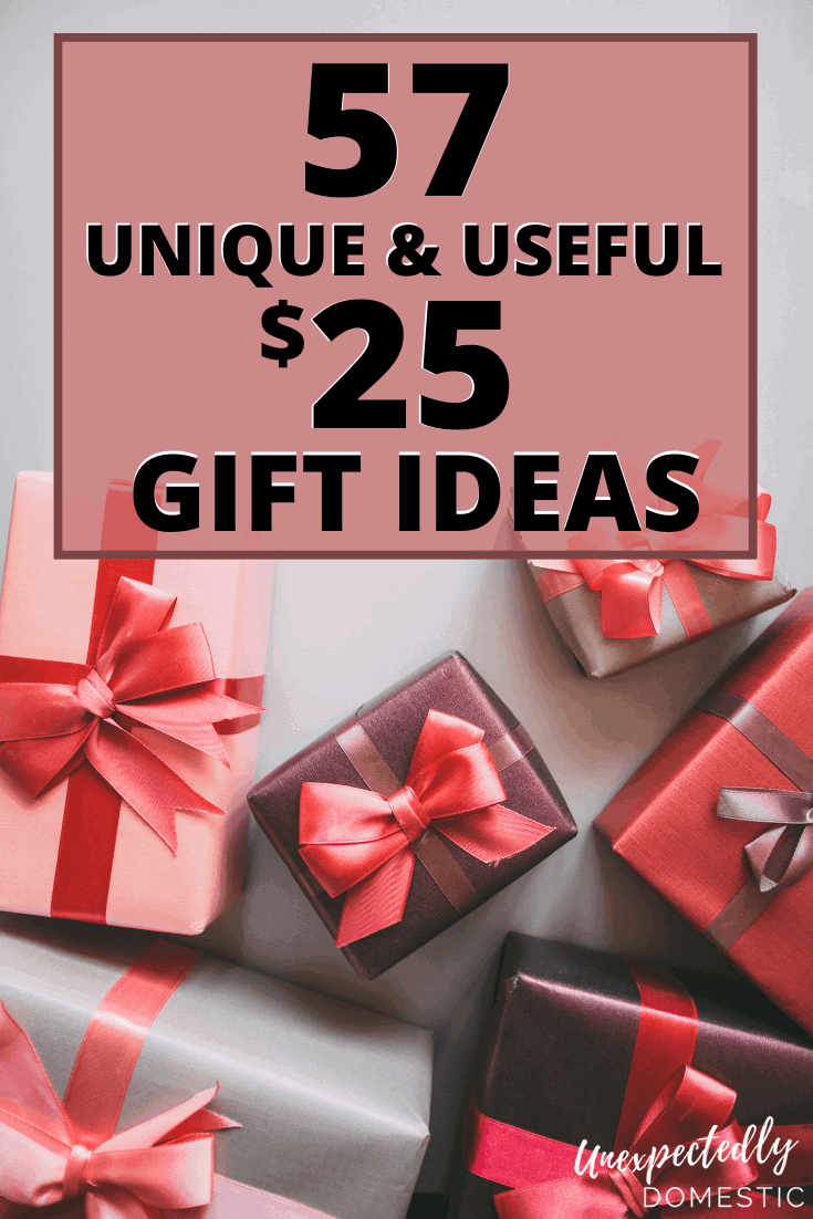 57 Creative & Unique Gift Ideas Under $25 that People Will Love