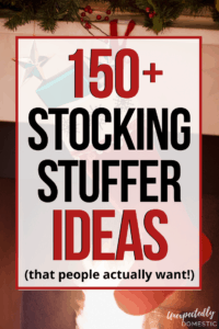 150+ GIANT List of Cheap Stocking Stuffer Ideas (for men, women, & teens!)