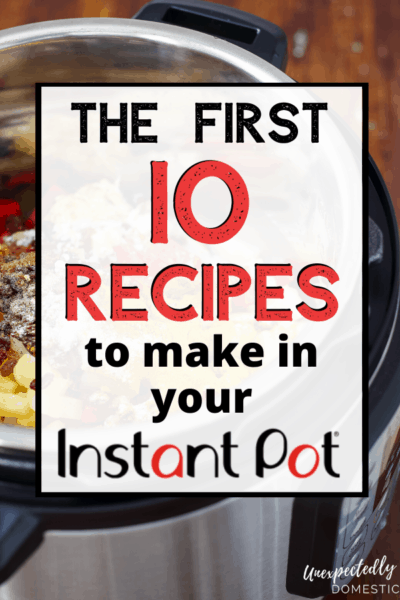 Easy Instant Pot Recipes for Beginners: 10 Dinners to Try First!