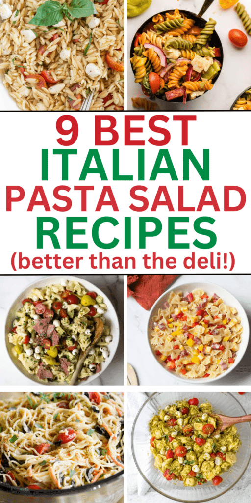 9 Best Italian Pasta Salad Recipes (that are better than the deli)