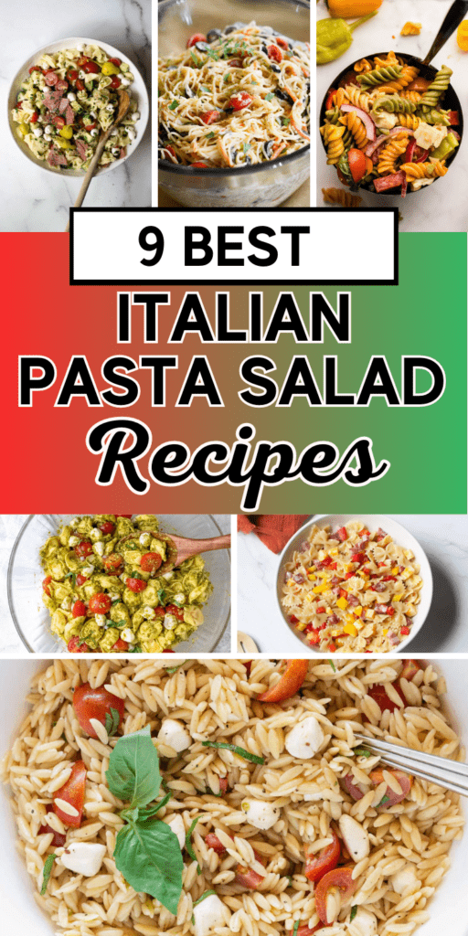 9 Best Italian Pasta Salad Recipes (that are better than the deli)