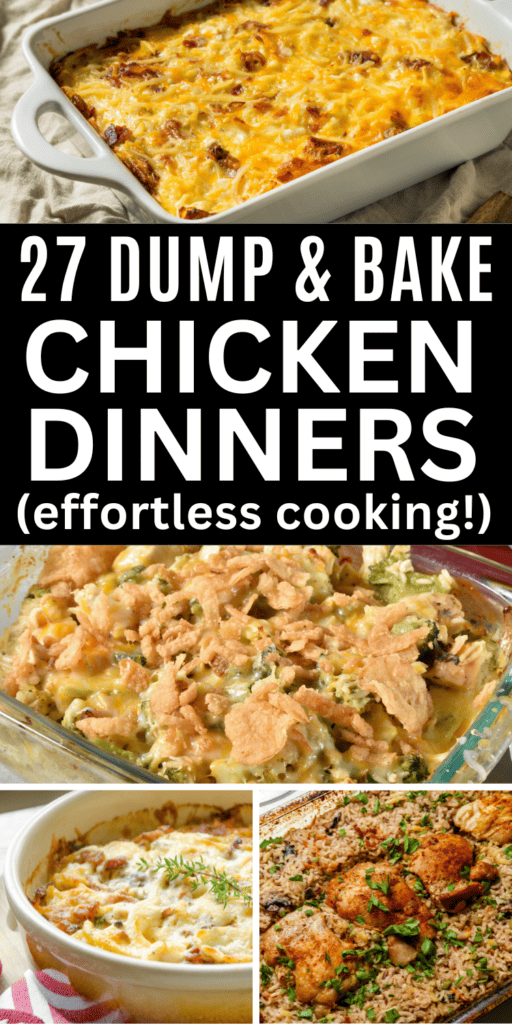 27 Easy Dump & Bake Chicken Recipes For Busy Weeknights