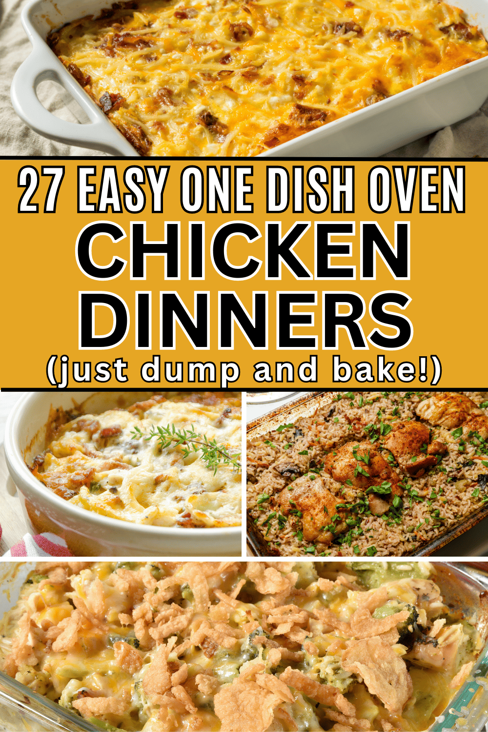 27 Easy Dump & Bake Chicken Recipes for Busy Weeknights