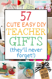 57 Easy DIY Teacher Gifts (inexpensive homemade gift ideas ...