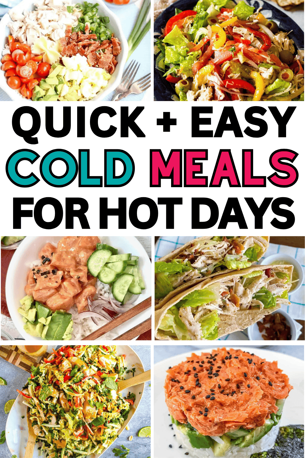 Cold dinner ideas for hot days! Healthy hot weather dinner ideas, cold meals for summer, easy recipes for hot weather, no cook dinners for summer, hot weather food, meals for hot days dinners, no cook dinner ideas summer, meals for a hot day summer dinners, easy summer dinner recipes for family with kids, no oven dinner ideas, summer dinner ideas too hot to cook, summer lunch recipes, summer salad recipes, summer picnic meals, summer food aesthetic, cheap meals for summer, lazy summer dinners.