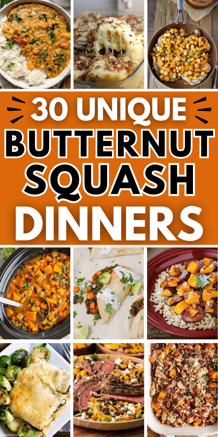 Butternut squash dinner recipes for fall and winter! These butternut squash dinner ideas include main dish recipes for comfort food casserole, healthy soup and salad, and pasta dishes like lasagna. Chicken, sausage, ground beef or turkey, and vegetarian autumn dinner recipes. Fall recipes dinner butternut squash, dinner ideas with butternut squash, fall comfort food, healthy squash recipes, ways to use butternut squash, savory winter squash recipes, quick easy fall meals, filling veggie meals.