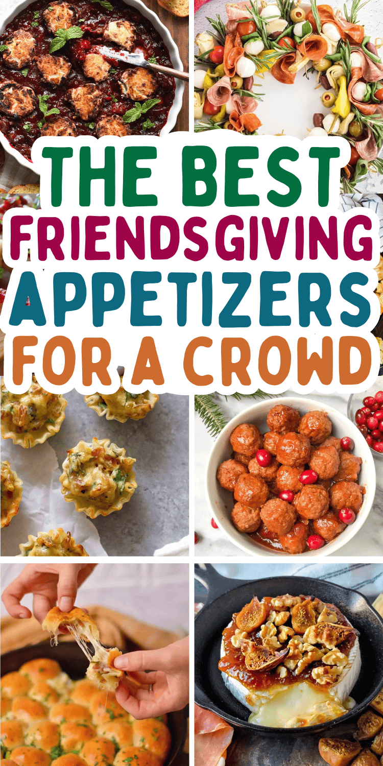 Easy Friendsgiving appetizers! Looking for fun food to make for friendsgiving? Try these bite size finger foods, make ahead dip recipes, charcuterie boards and Friendsgiving appetizers! Perfect for your friendsgiving dinner party, happy hour, or work potluck. Friendsgiving dinner aesthetic, fall appetizers for thanksgiving party, what to serve at friendsgiving, friendsgiving menu ideas, best friendsgiving recipes, appetizers for friendsgiving, cute friendsgiving food ideas, party food ideas.